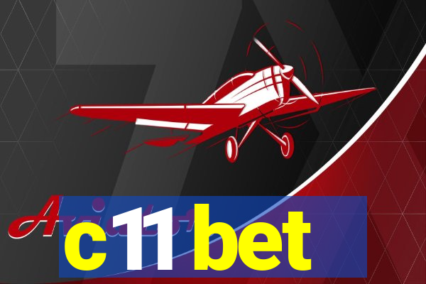 c11 bet